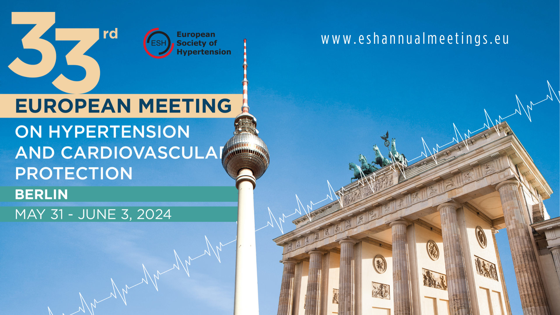33rd European Meeting on Hypertension and Cardiovascular Protection | Berlin | May 31- June1, 2024